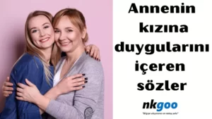 annenin kızına duyguları 