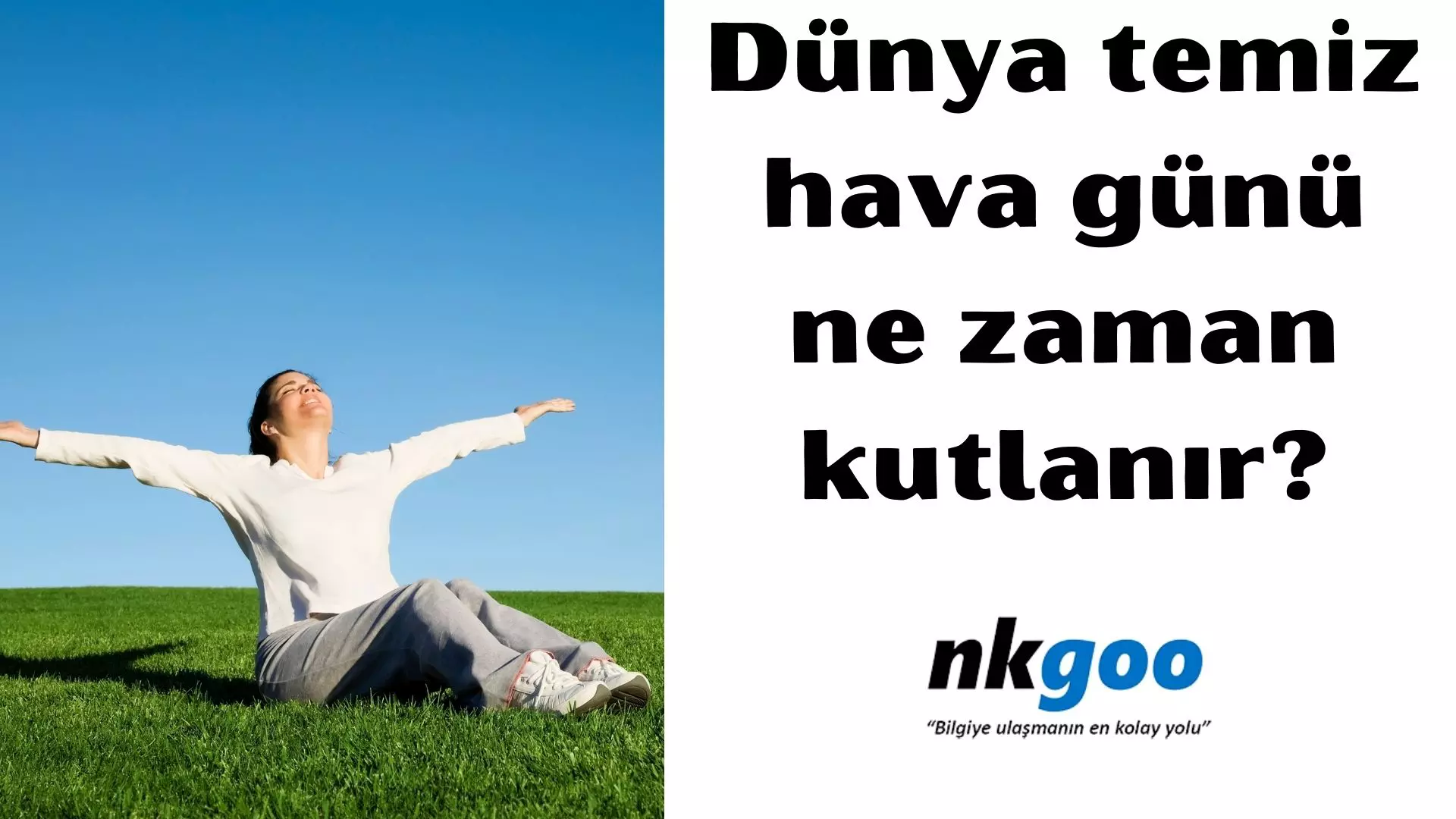 Dünya temiz hava günü ne zaman kutlanır?