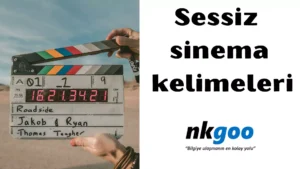 sessiz sinema kelimeleri