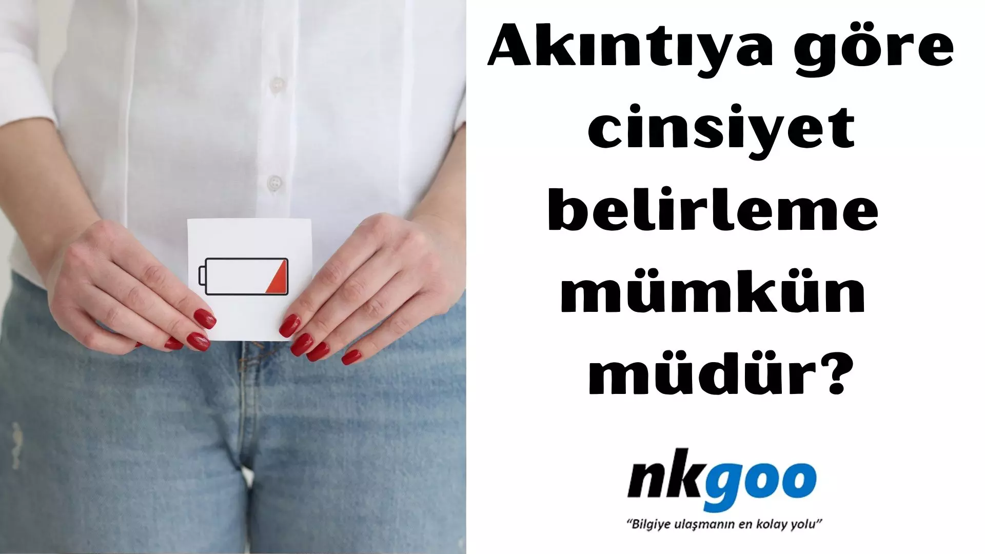 Akıntıya göre cinsiyet belirleme mümkün müdür?