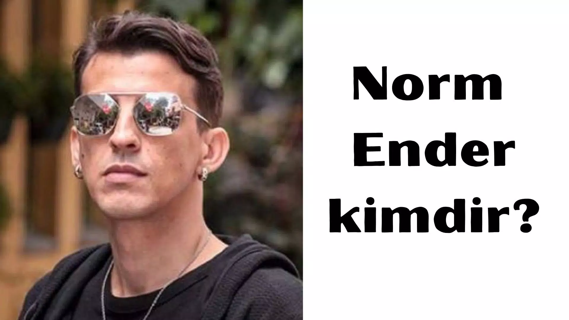 Norm Ender kimdir? Nerelidir? 100. yıl marşı