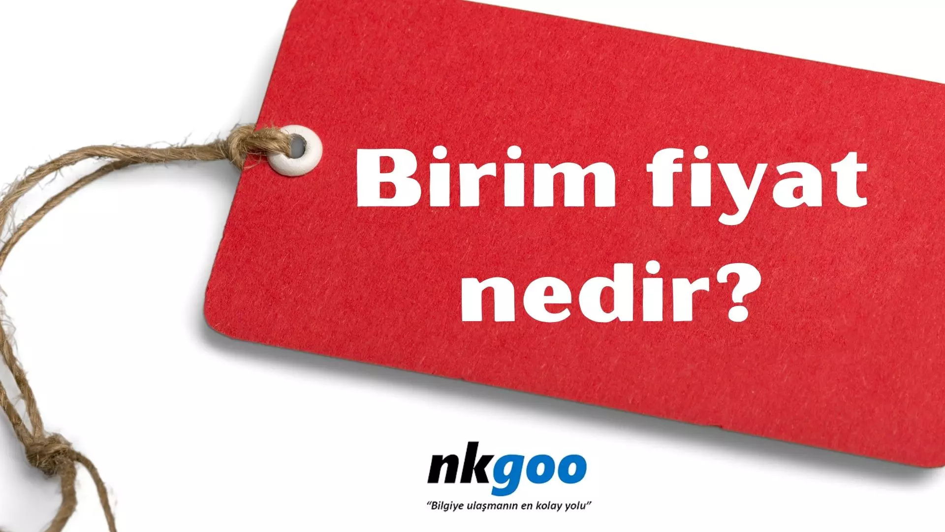 Birim Fiyat Nedir? Nasıl belirlenir? Analizi