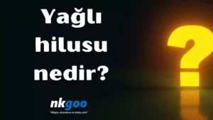 yağli hilusu nedir 