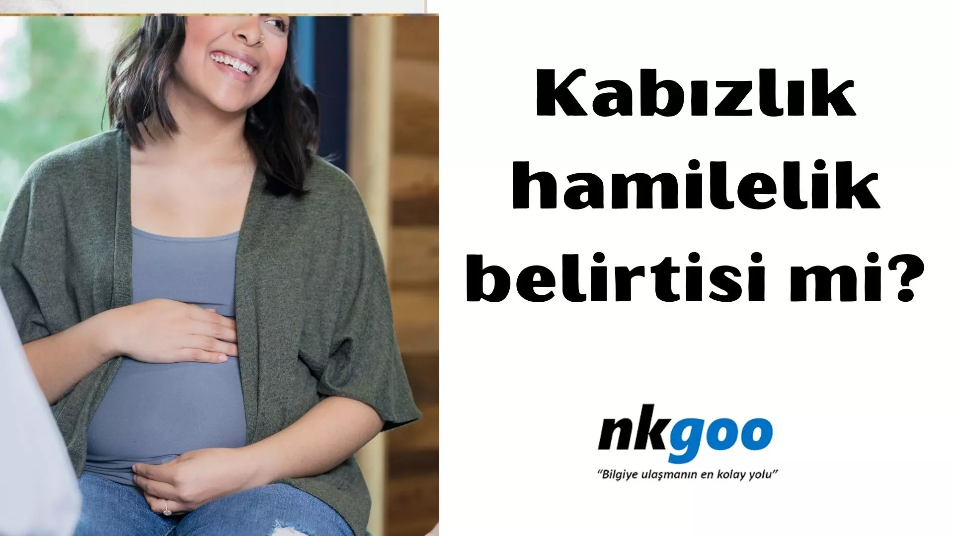 Kabızlık hamilelik belirtisi mi? Diğer 5 belirtisi