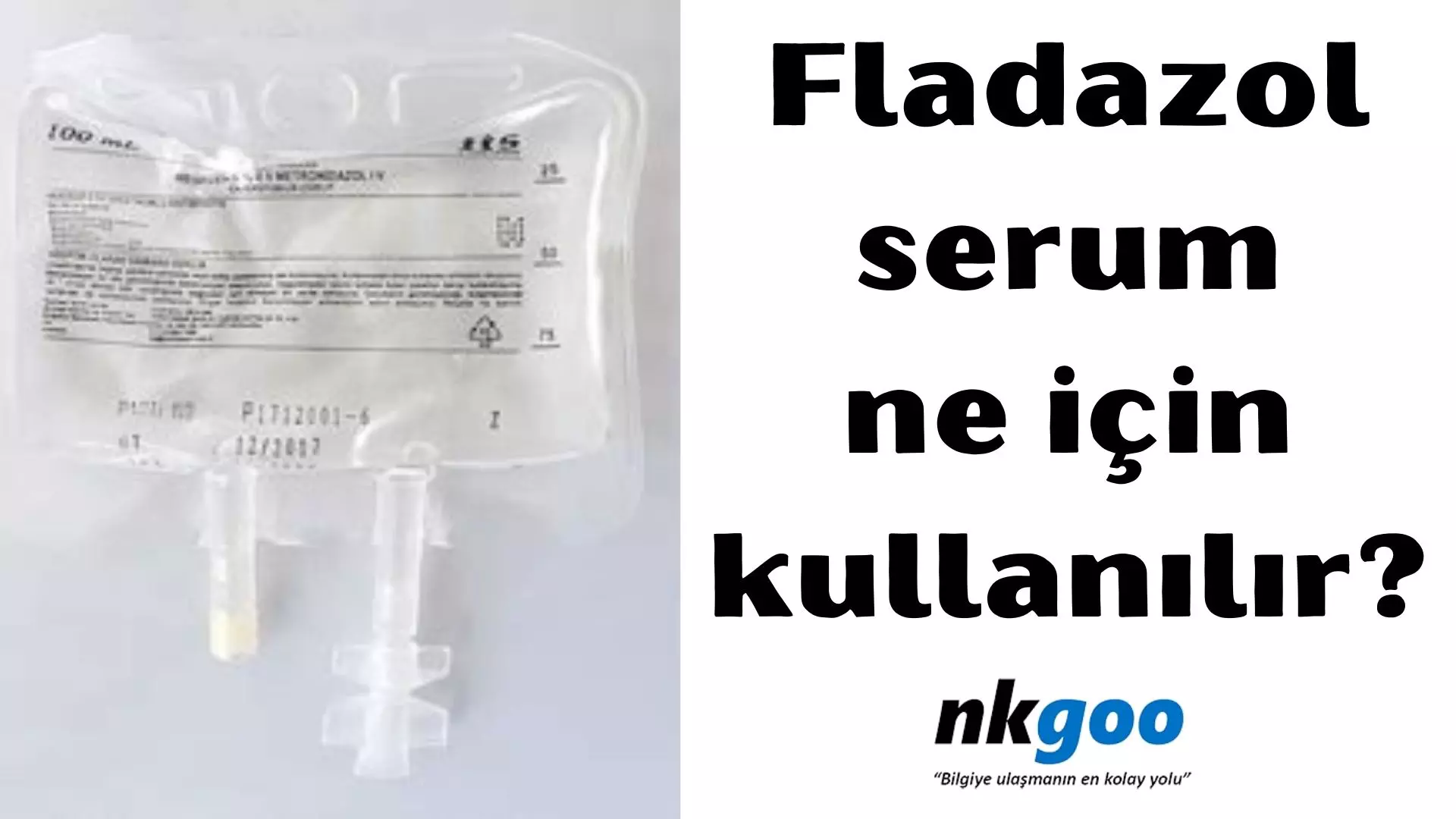 Fladazol serum ne için kullanılır? 0,5 enjeksiyon