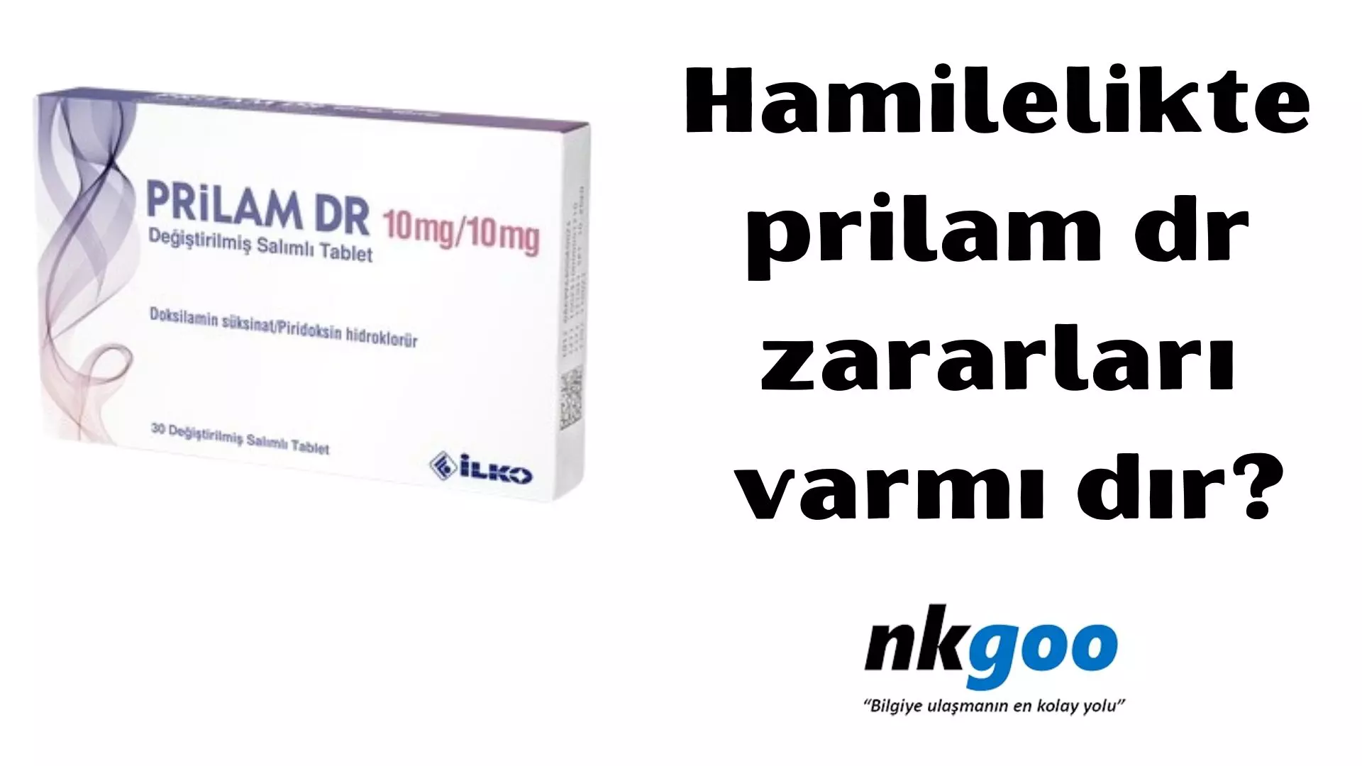 Hamilelikte prilam dr zararları varmıdır?