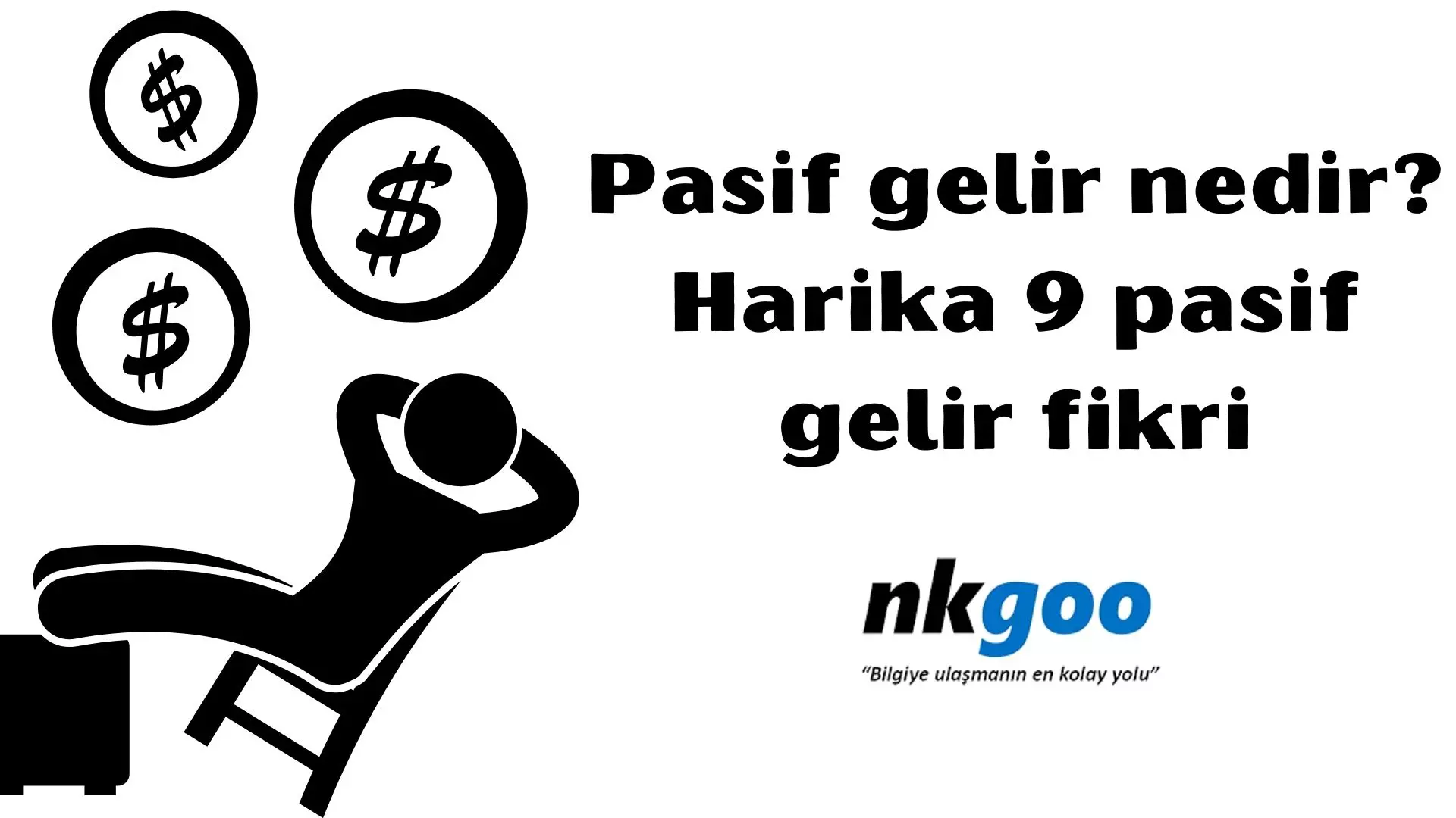 Pasif gelir nedir? Harika 8 Pasif gelir fikri