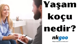 yaşam koçu nedir 