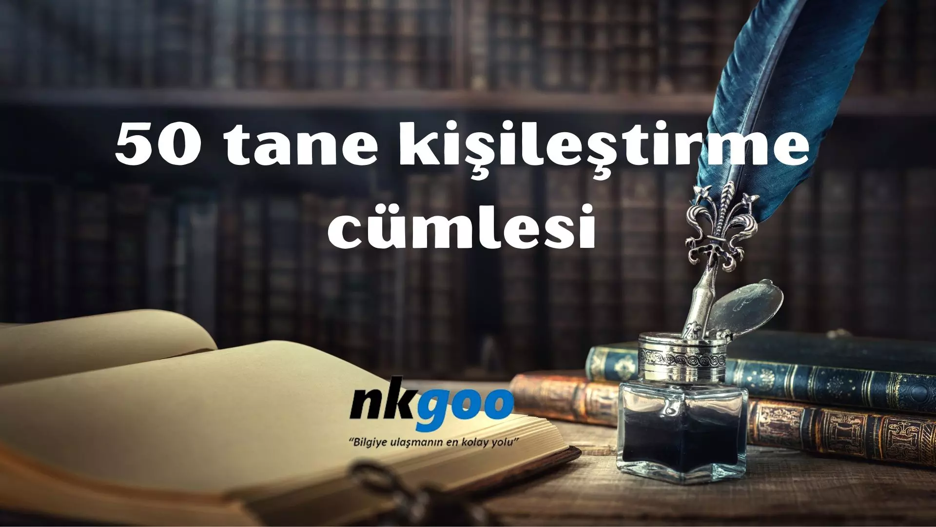 50 tane kişileştirme cümlesi örneği