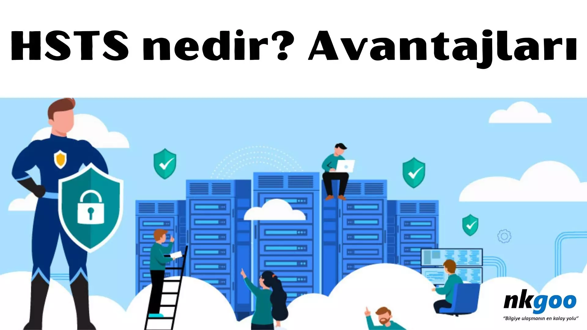 HSTS nedir? 3 Avantajı nedir? Etkinleştirilmesi