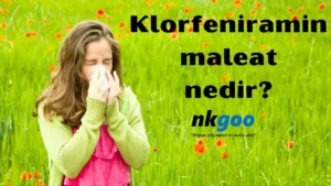 Klorfeniramin maleat nedir 