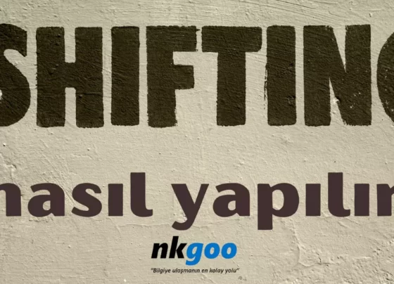 shifting nasıl yapılır