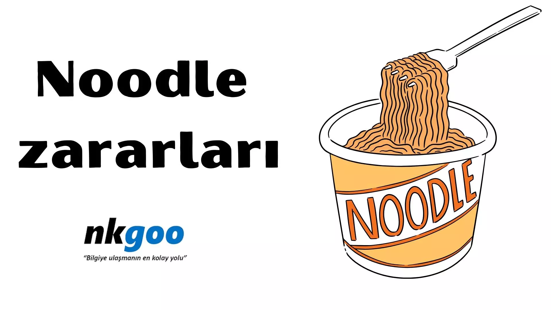 Noodle zararları nelerdir? 6 zararı
