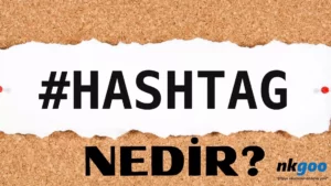 hashtag nedir 